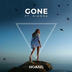 Hoang - Gone (feat. Kianna)