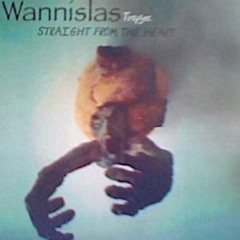 First album 'Straight From The Heart' by Wannislas (2004)