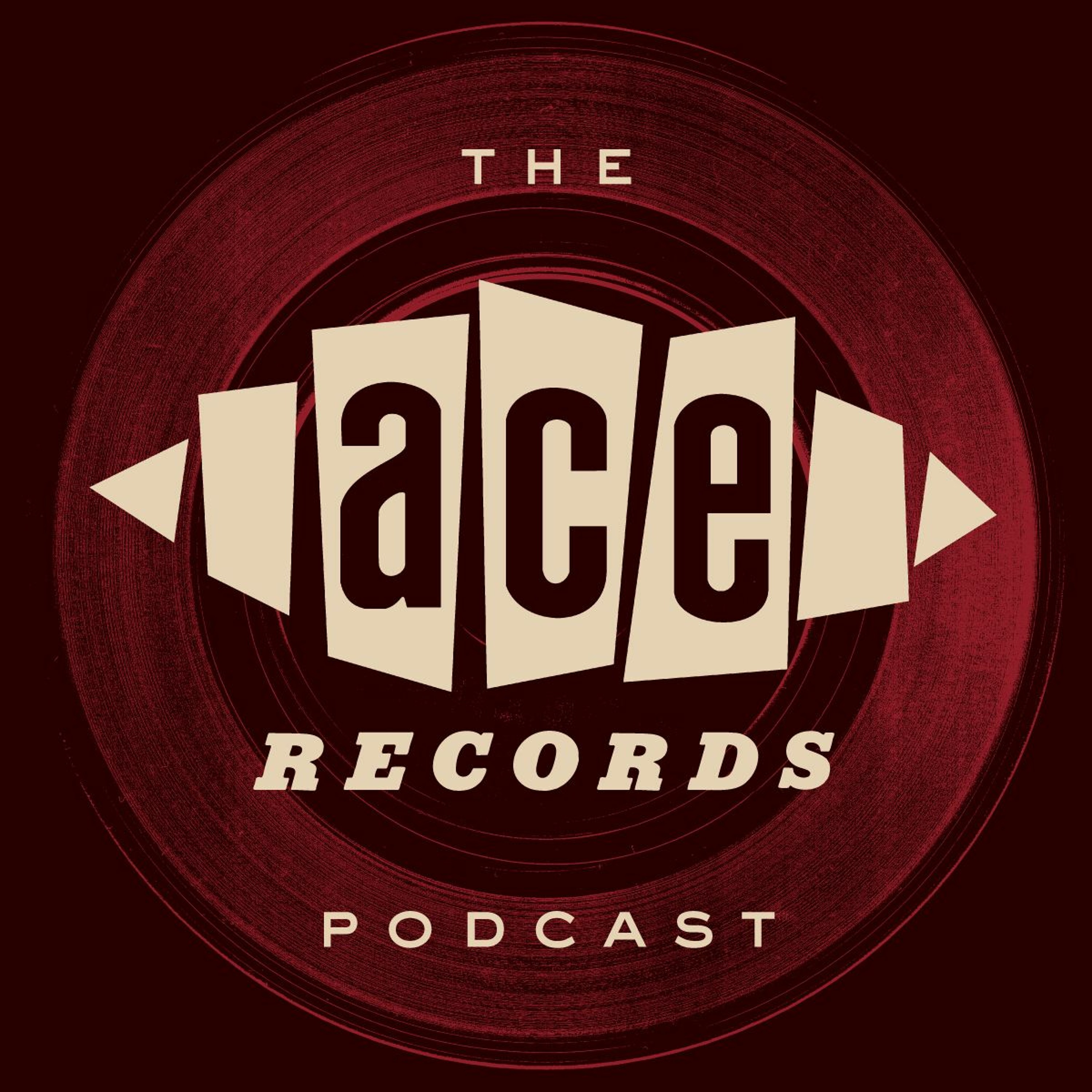 The Ace Records Podcast