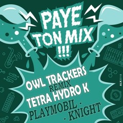 Owl Trackers Remix Tetra Hydro K - Playmobil Knight
