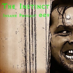 The Instinct - Insane Podcast 009
