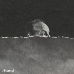 Haunted