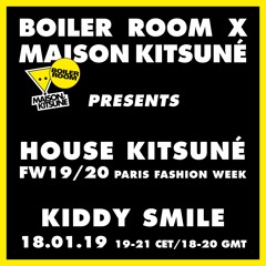 Kiddy Smile | Boiler Room x Maison Kitsuné  PFW | DJ Set