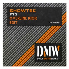 Showtek - FTS (OVERLINE Kick Edit)