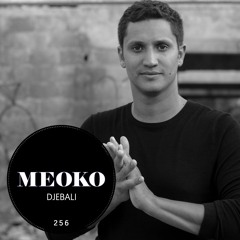 Djebali - Exclusive MEOKO Podcast #256