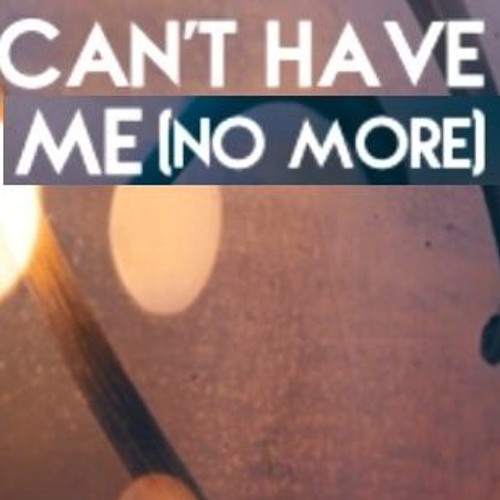 Can't Have Me [No More] (Hardstyle Remix)