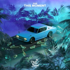 GAB - This Moment