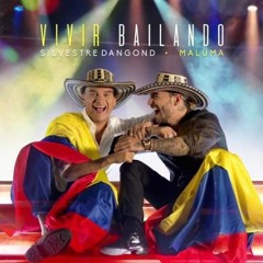 Maluma, Silvestre Dangond - Vivir Bailando - Dj Luisfer Extended Mix - Free Download In Description