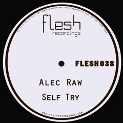 Alec Raw - Self Try (Doncler Remix)
