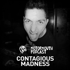 MOUTHCAST063 - CONTAGIOUS MADNESS