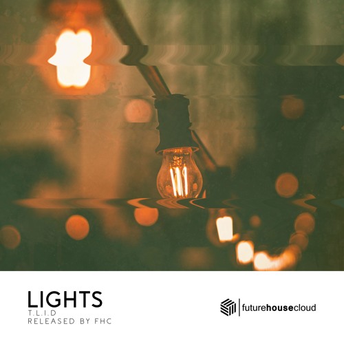 T.L.I.D - Lights