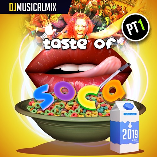 Stream Taste of Soca 2019 by DJ Musical Mix | Listen online for free on ...