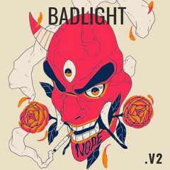BadLight - V2