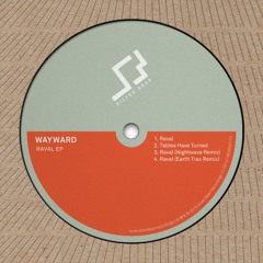 PREMIERE: Wayward - Raval