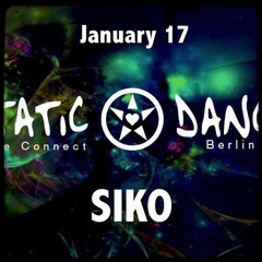 SIKO - Dance Wave @ Ecstatic Dance Berlin (2019 - 01 - 17)