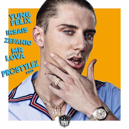 YUNG FELIX FEAT. ZEFANIO, IR SAIS - MR LOVA (PROSTYLEZ RIDDIM EDIT)