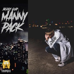 MANNY PACK [prod by BERRYGUAP]