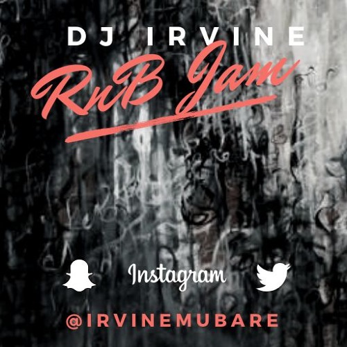 RnB Jam @DJIRVINE
