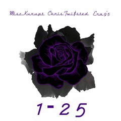 One.25 Ft. ChrisTwi$ted & ERA 9'5