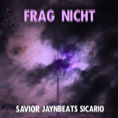 Savior - Frag nicht (prod. jaynbeats x sicario)