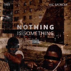 NOTHING IS SOMETHING