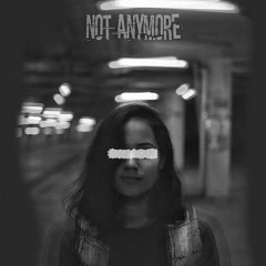 Not anymore (single)