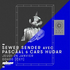 Sewer Sender Mix (Rinse FM France)