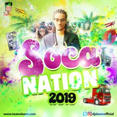 Soca Nation 2019 (Soca Mixtape)
