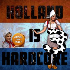 Holland Is Hardcore 3 - Gemiksed Door Jason S