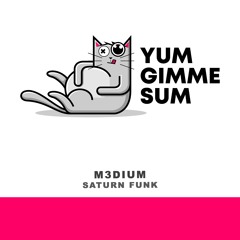 M3DIUM - Saturn Funk [Out Now]