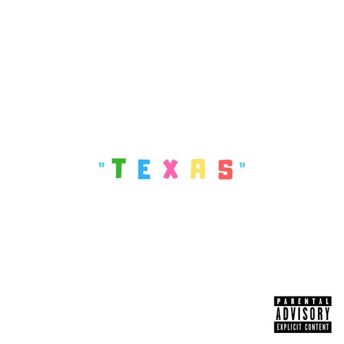 TEXAS (Ft. Lyrk)(Prod. MadeByFlowerz)