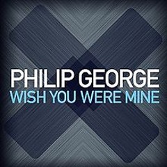 Philip George - Wish you were mine Acapella FREE (Buy = Free download)