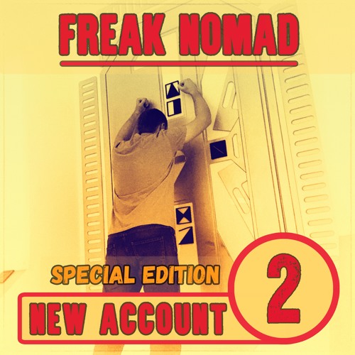 Freak Nomad - I Am A Robot (Special Edition)