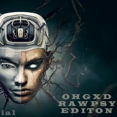 Delete & Hardstyle Mafia- Extraterrestrial(OHGXD RawPsy Editon)