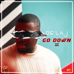 Go Down (Prod. by Killah Bass)