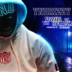 Young Ni66a Drizzzy - Focus On The Splash ( OFFICIAL AUDIO )