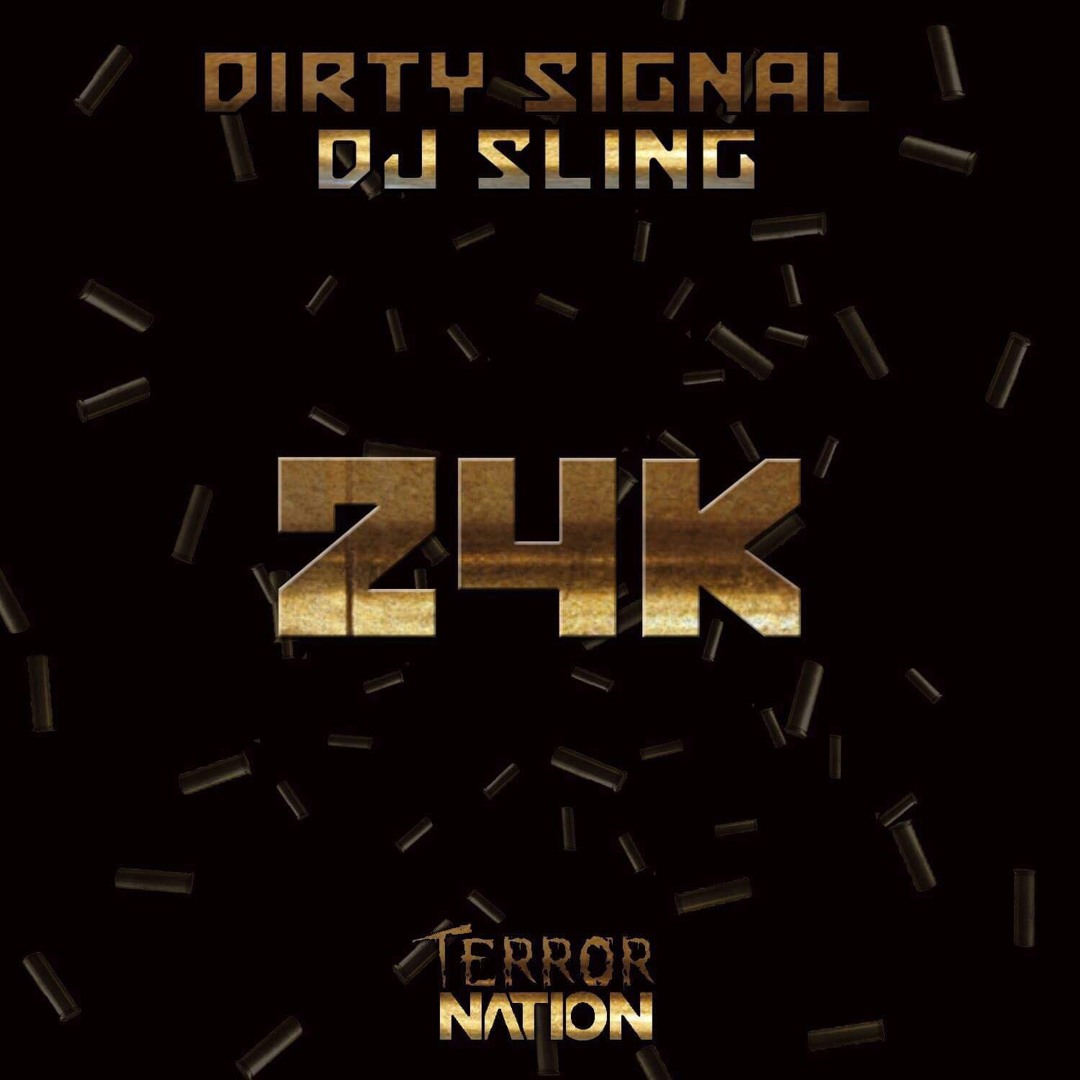 Stream Dirty Signal X DJ SLING - 24K (Original Mix) by DJ SLING