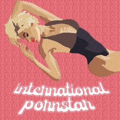 International Pornstar (feat. Paprique)