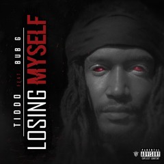 Losing Myself Feat. BubG