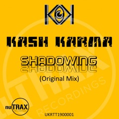 Kash Karma - Shadowing (Original Mix)