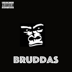 Bruddas (feat. Meir Flacko)