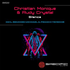 Christian Monique & Rudy Crystal - Silence (Michael A Remix) - REMASTERED FINAL DIGITAL