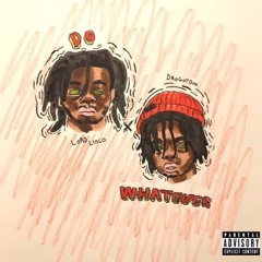 Do Whatever [feat. Lord Linco] [prod. Glo!]