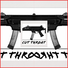 C U T T H R O A T