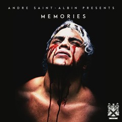 Andre Saint-Albin - Memories (Minimix) OUT NOW!