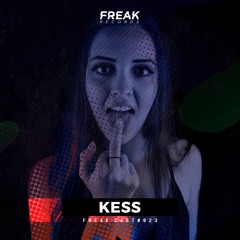 KESS - Freak Cast #FRKC023