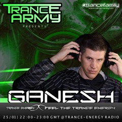Trance Army Pres. Ganesh Exclusive Guest Mix #103