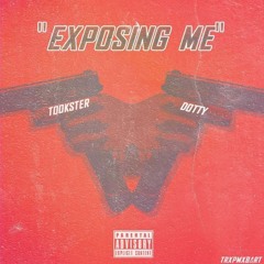Exposing Me - Dotty X Tookster