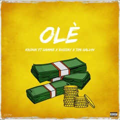 Ole (ft. Dammie, Ehizzay & Timi Galvin)