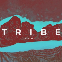 Tribe Remix